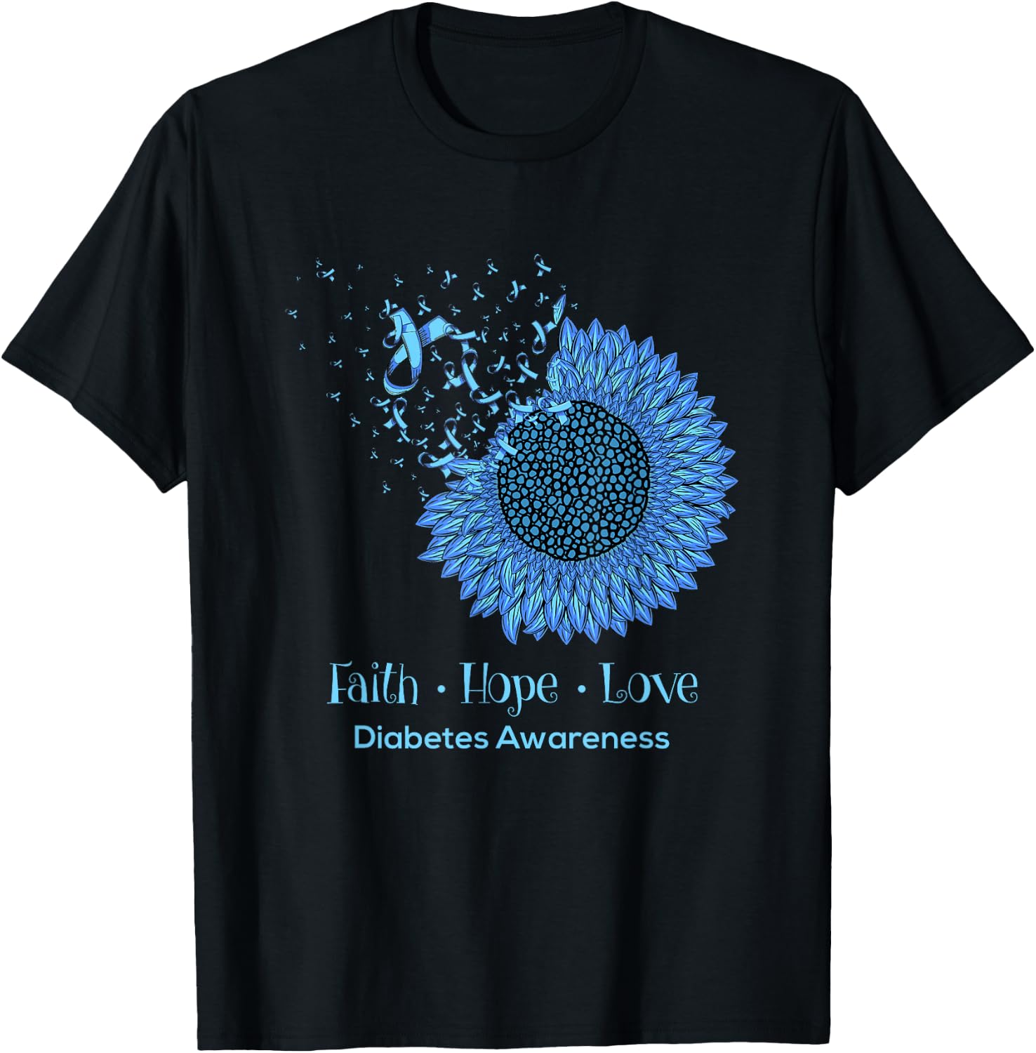 Sunflower Faith Hope Love Diabetes Awareness Diabetic Gifts T-Shirt - T-Shirt | Black