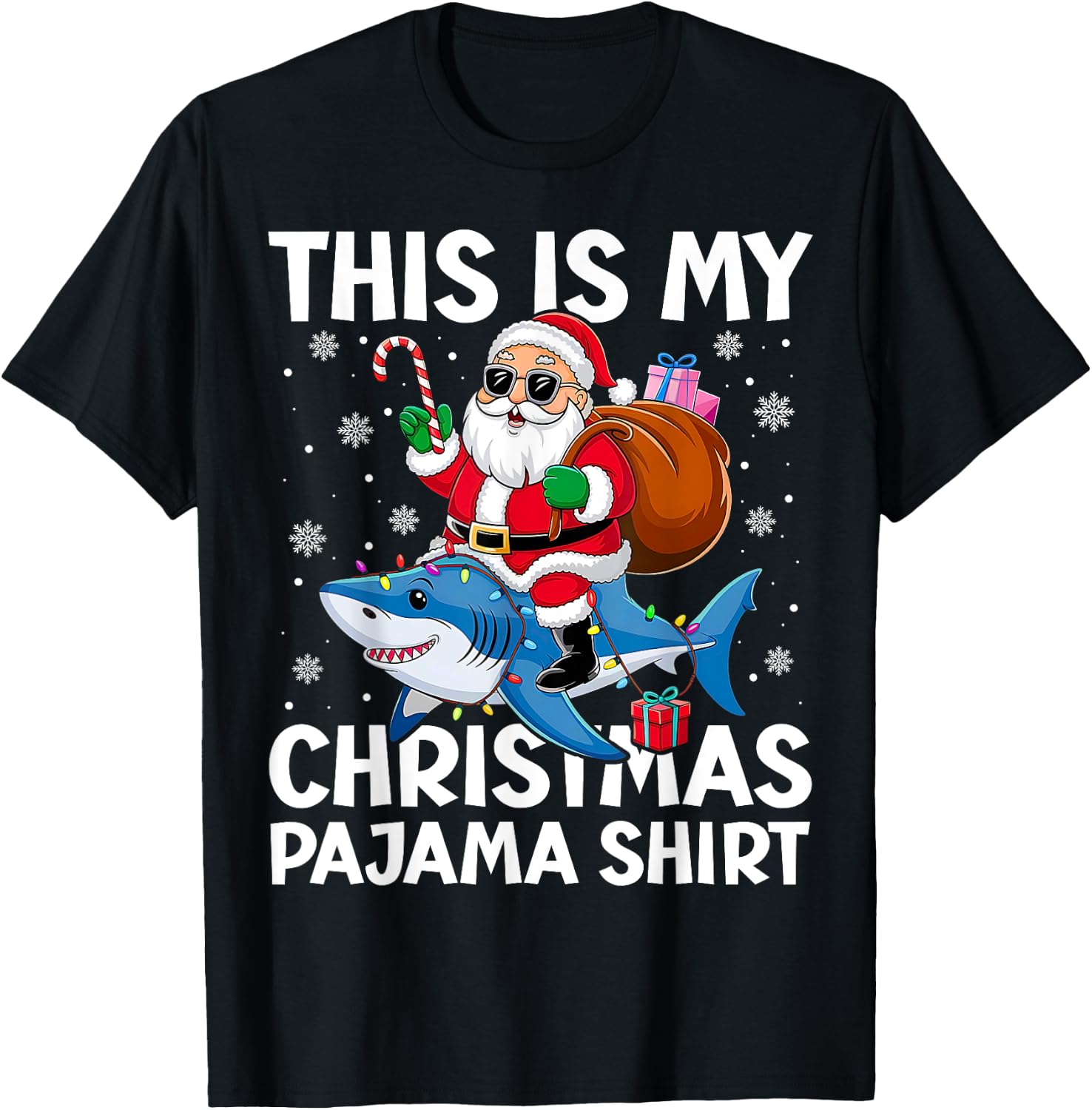 This Is My Christmas Pajama Shark Santa Hat Snowflakes Xmas T-Shirt - T-Shirt | Black