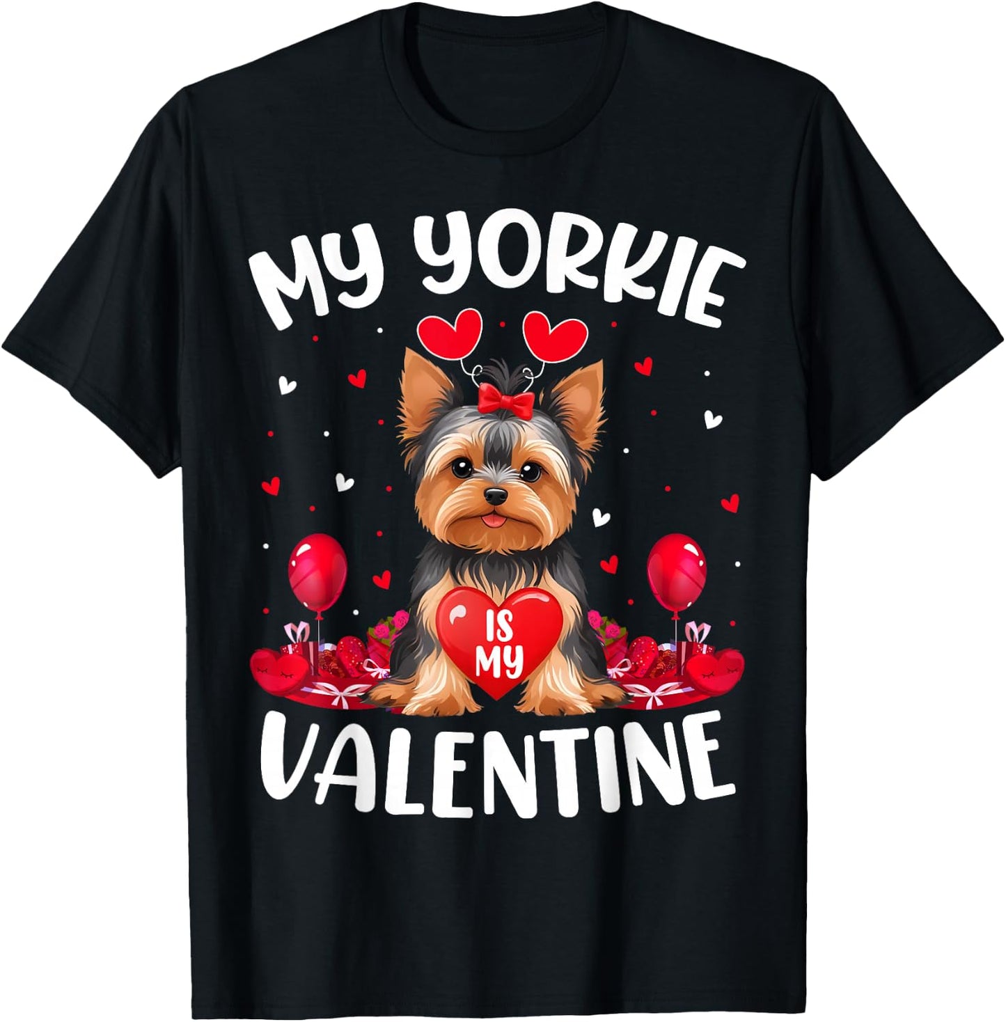 Yorkie Is My Valentine Love Heart Yorkie Dog Valentines Day Men Women Girls Kids T-Shirt - T-Shirt | Black