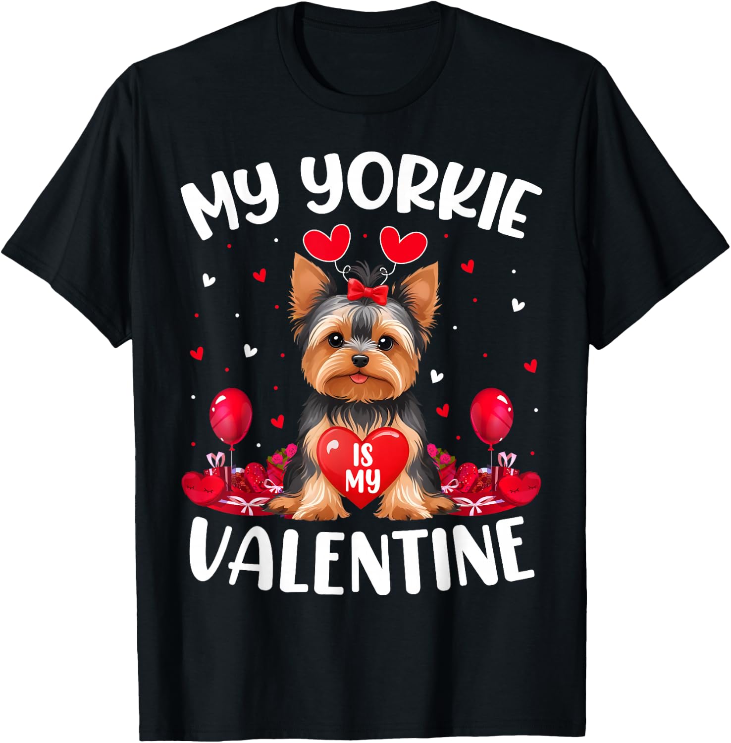 Yorkie Is My Valentine Love Heart Yorkie Dog Valentines Day Men Women Girls Kids T-Shirt - T-Shirt | Black
