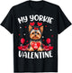 Yorkie Is My Valentine Love Heart Yorkie Dog Valentines Day Men Women Girls Kids T-Shirt - T-Shirt | Black