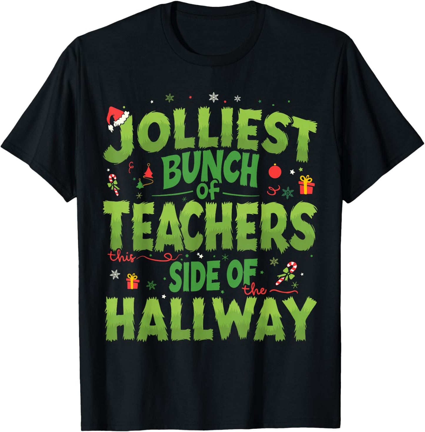 Jolliest Bunch Of Teachers This Side Of The Hallway Xmas Fun T-Shirt - T-Shirt | Black
