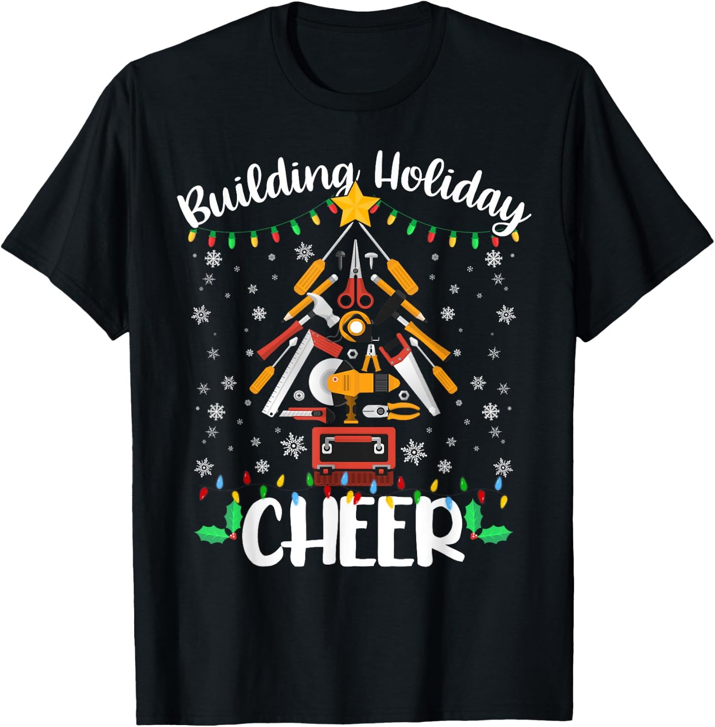 Building Holiday Cheer Funny Construction Worker Christmas T-Shirt - T-Shirt | Black