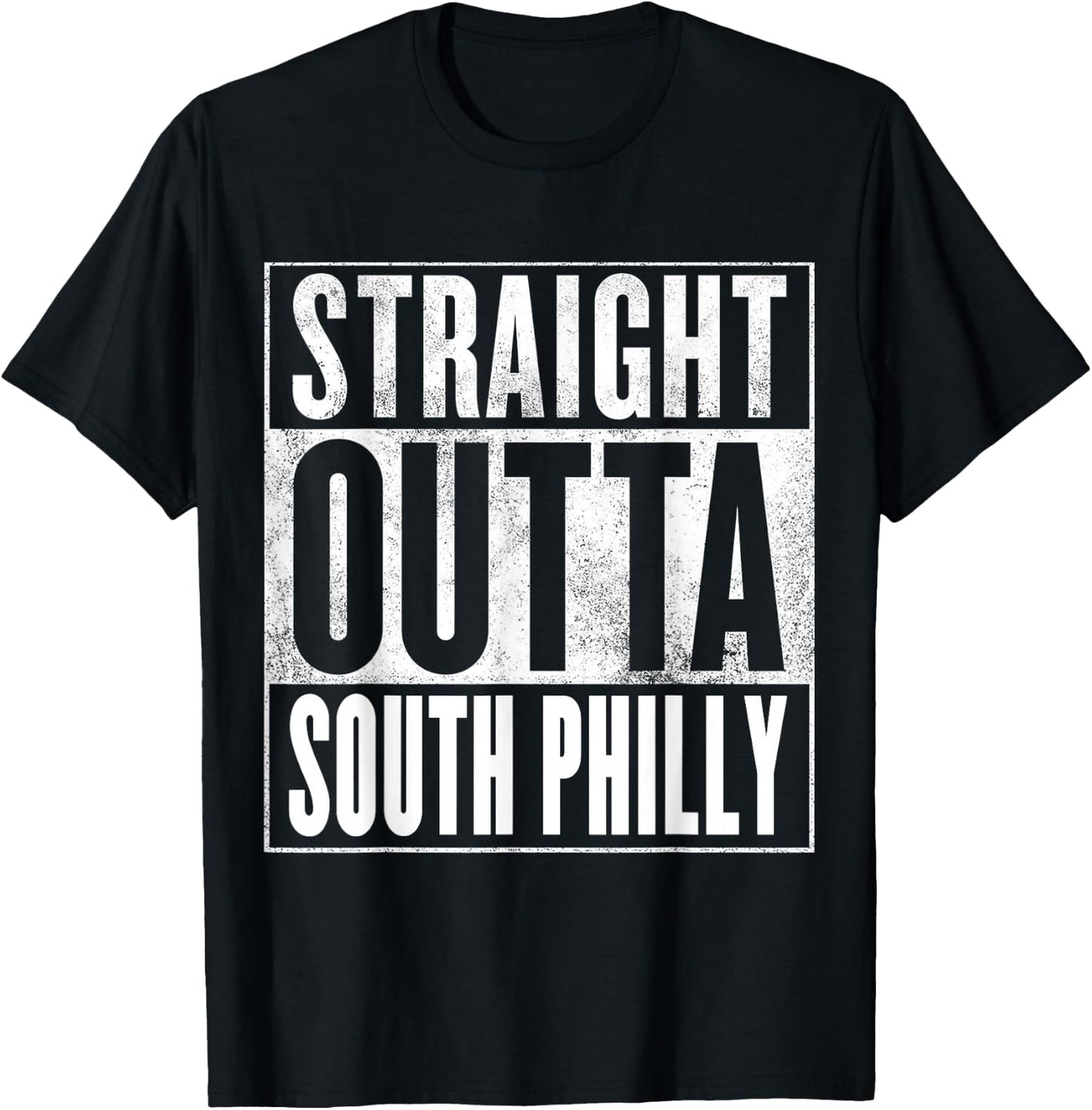 South Philly Pride - STRAIGHT OUTTA SOUTH PHILLY T-Shirt - T-Shirt | Black