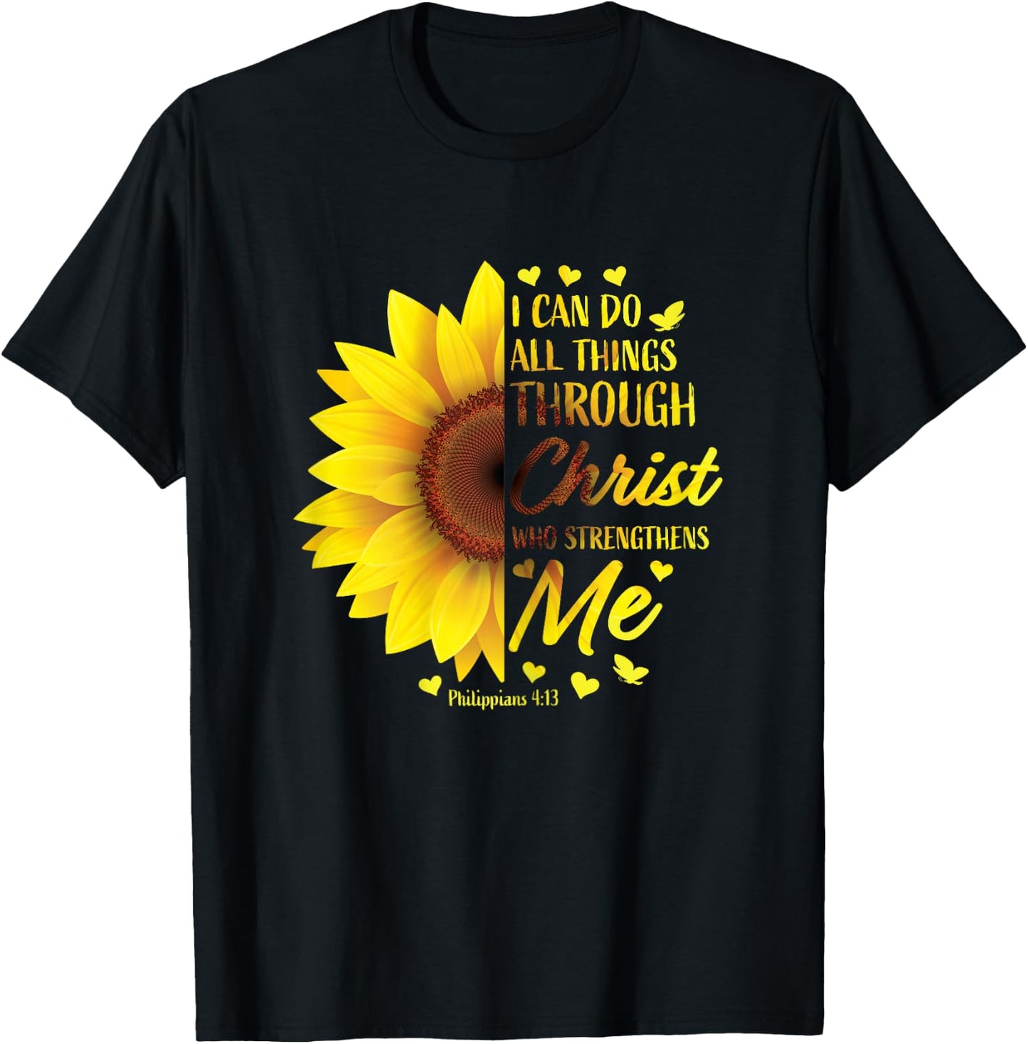 Philippians 4:13 Christian Bible Verse Gifts Women Sunflower T-Shirt - T-Shirt | Black