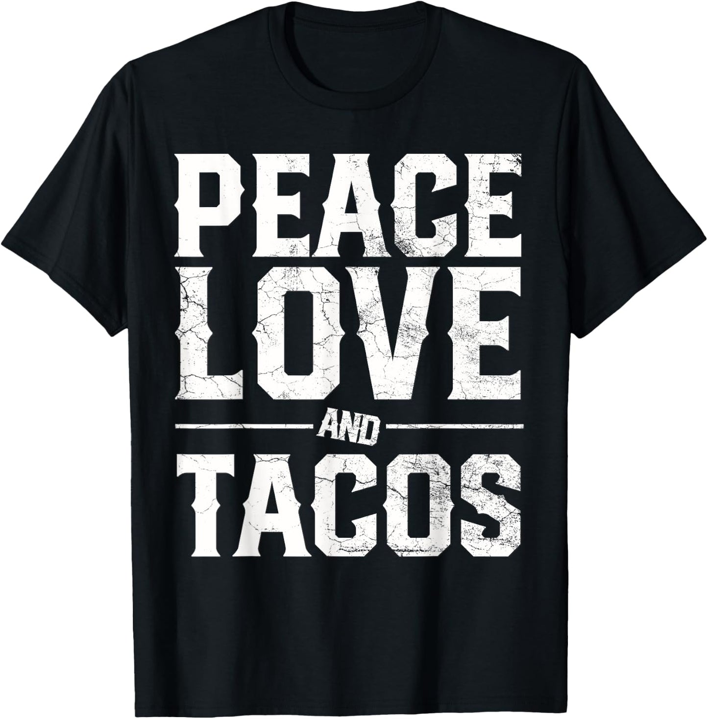 Cinco De Mayo PEACE LOVE AND TACOS Men Women Mexican Gift T-Shirt - T-Shirt | Black