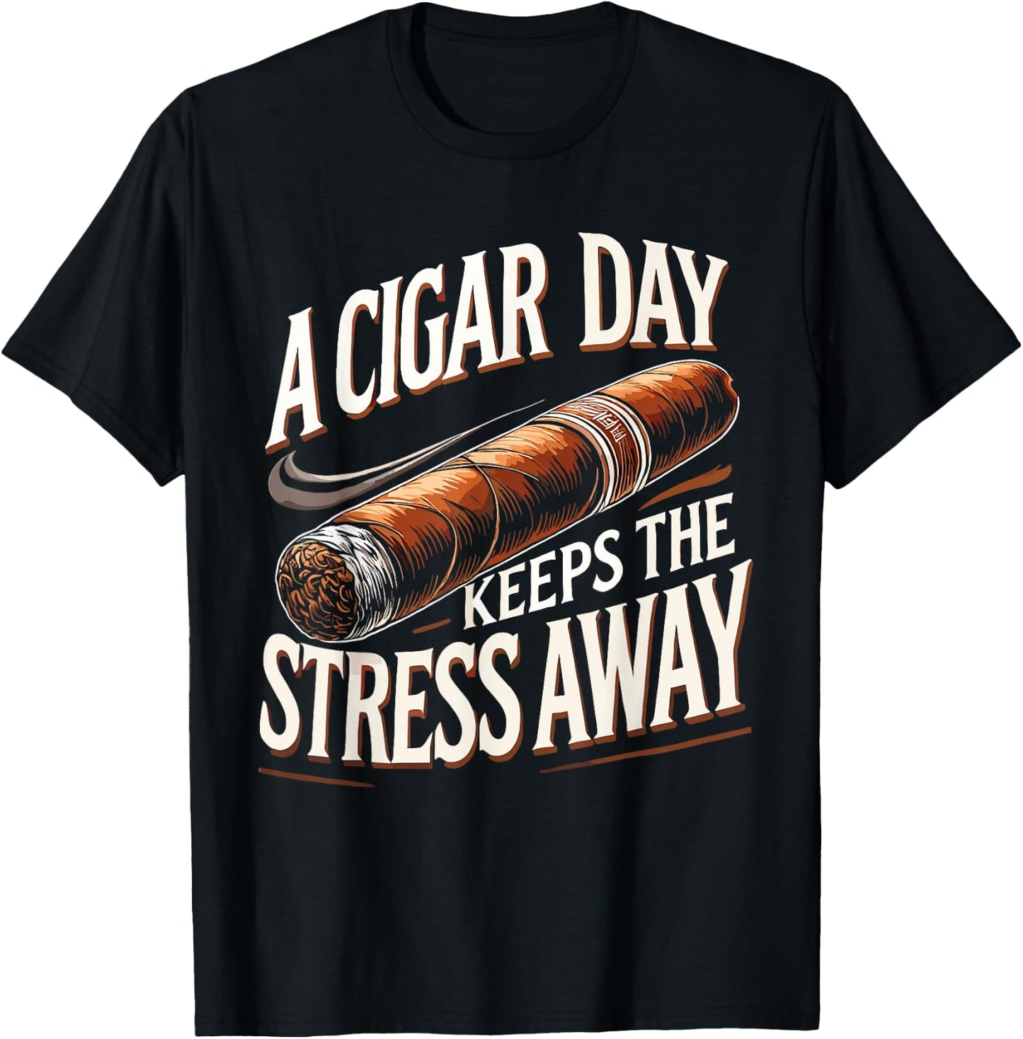 Cigars Smoking Cigar Smoke A Cigar A Day T-Shirt - T-Shirt | Black