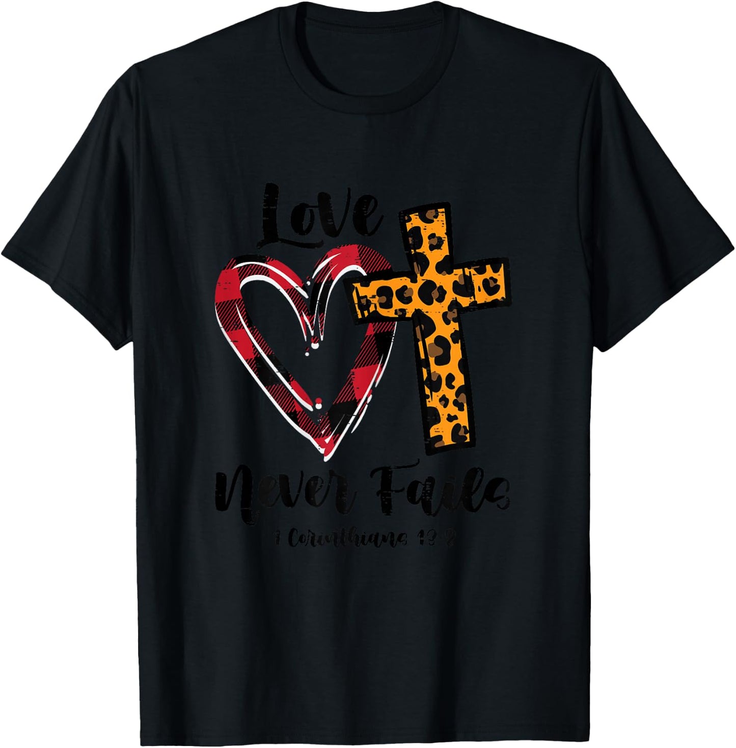 Love Never Fail Bible Valentines Day Leopard Christian Women T-Shirt - T-Shirt | Black