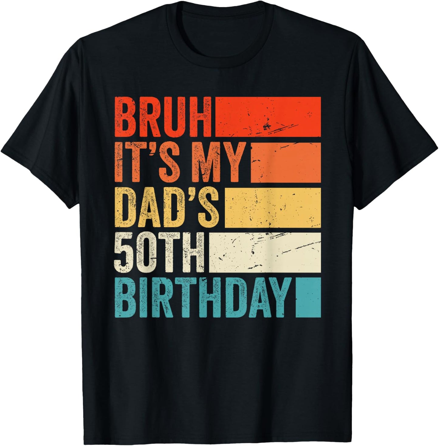 Retro Bruh Its My King Dad's 50th Birthday Crown 50 Year Old T-Shirt - T-Shirt | Black