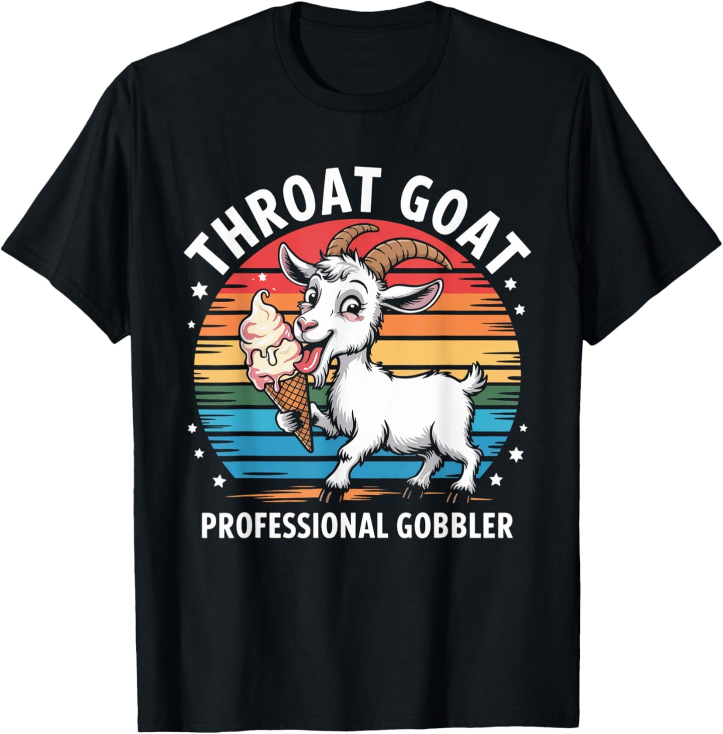 Throat Goat Professional Gobbler Retro Inappropriate Funny T-Shirt - T-Shirt | Black