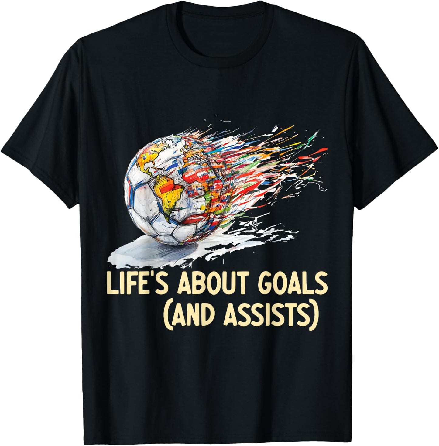 Soccer idea for Boys Life's About Goals (and assists) Soccer T-Shirt - T-Shirt | Black