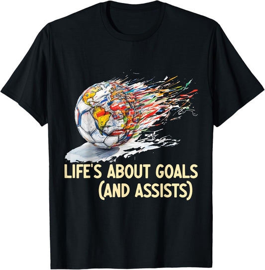 Soccer idea for Boys Life's About Goals (and assists) Soccer T-Shirt - T-Shirt | Black