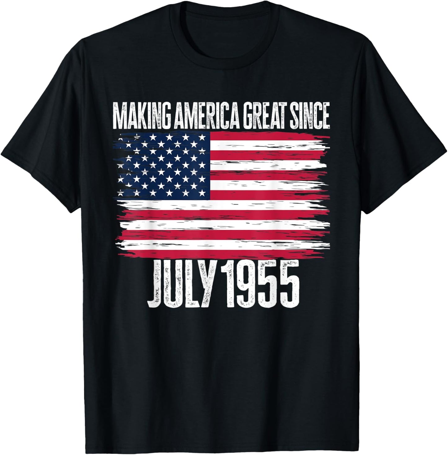 Retro Making America Great Since July 1955 Birth Years Born T-Shirt - T-Shirt | Black