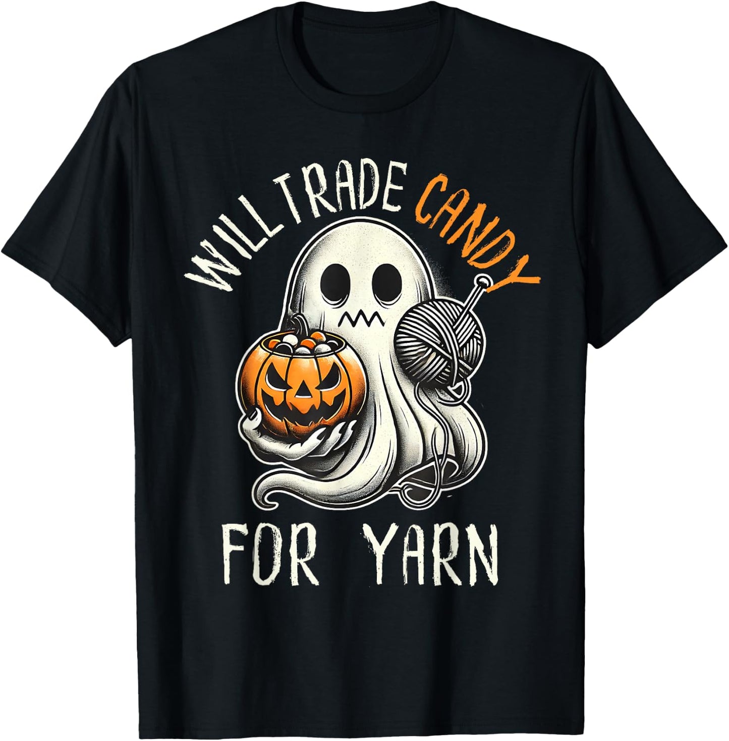 Will Trade Candy For Yarn Funny Knitting Crochet Halloween T-Shirt - T-Shirt | Black