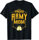 Proud Army Mom Shirt Military Pride T Shirt T-Shirt - T-Shirt | Black