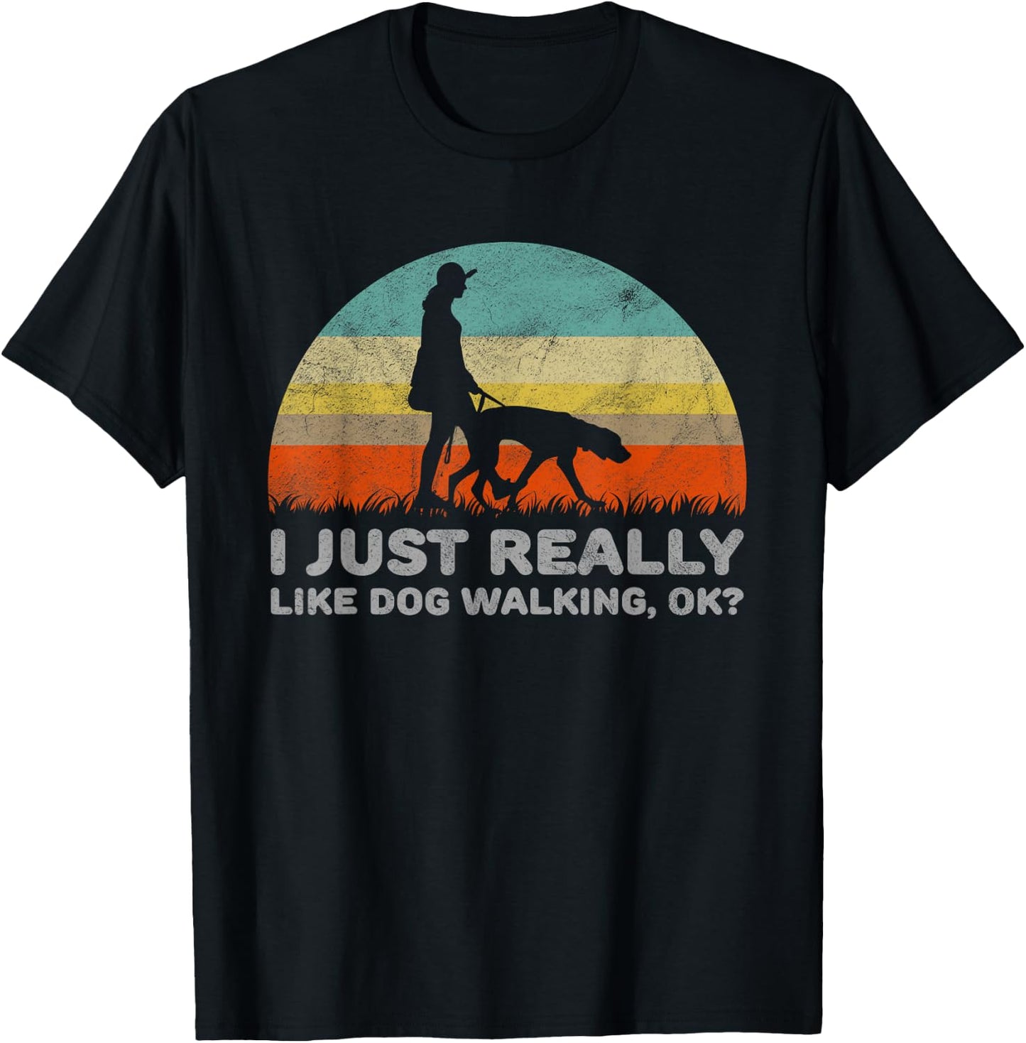 Funny I Just Really Like Dog Walking OK T-Shirt - T-Shirt | Black