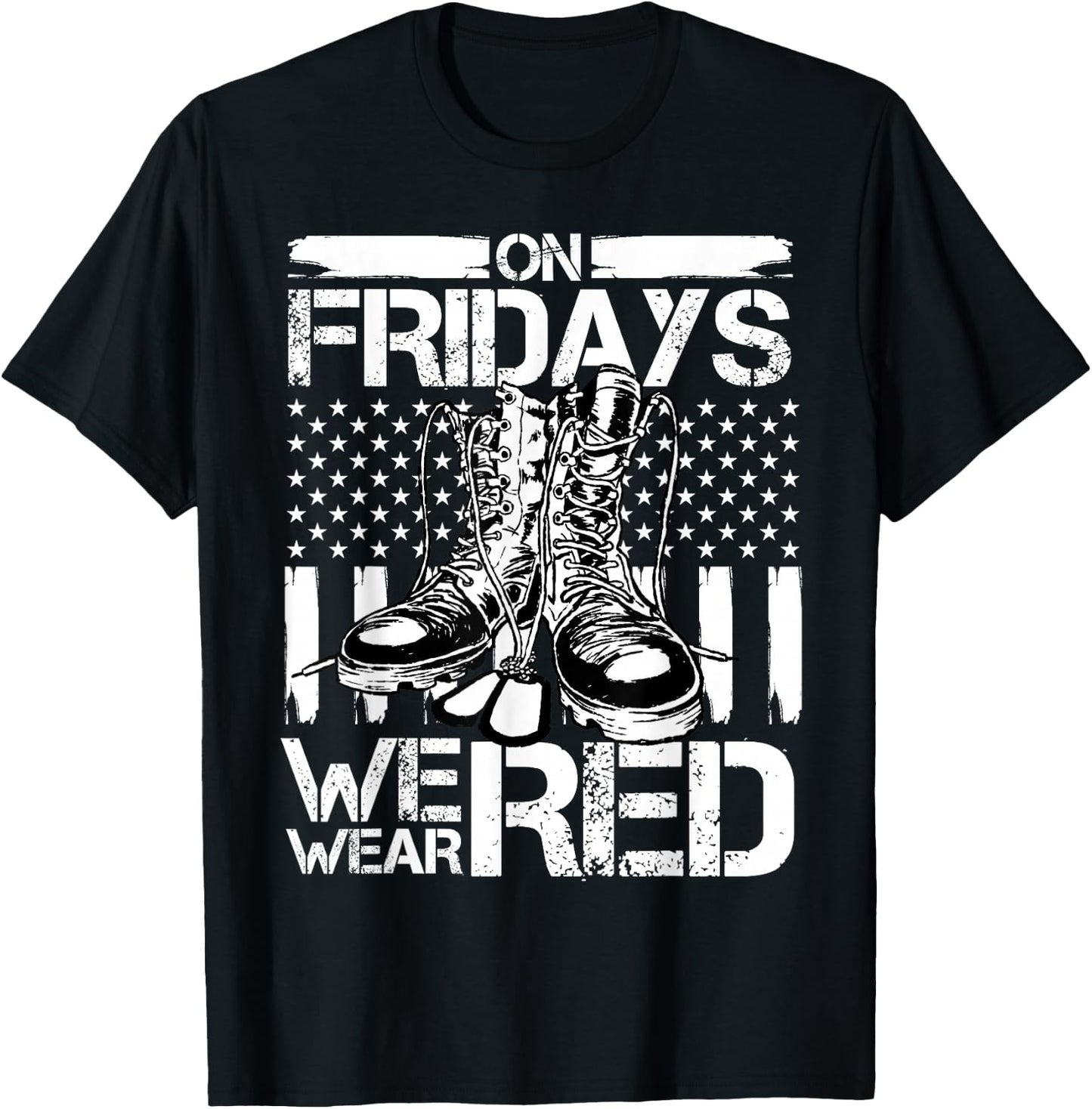Red Friday On Friday We Wear Red American Flag Support T-Shirt - T-Shirt | Black