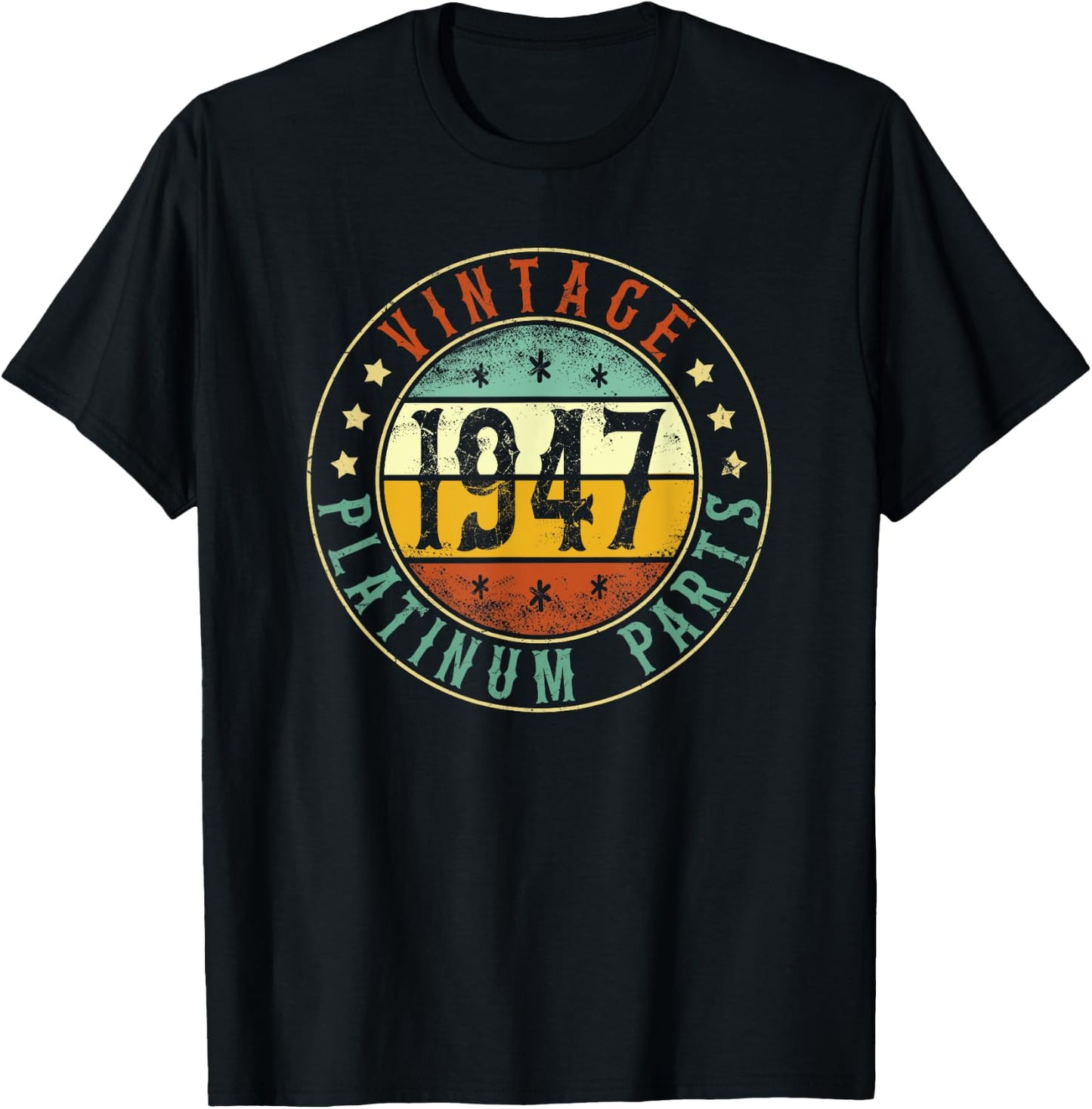 1947 Birthday Vintage Platinum Parts, Born In 1947 T-Shirt - T-Shirt | Black