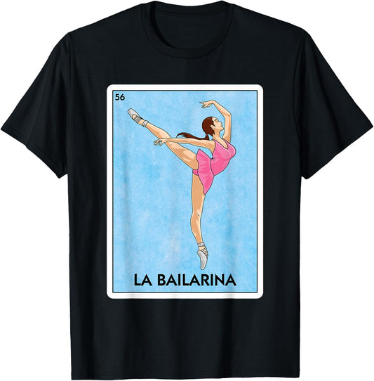 La Bailarina Mexican Card Game - Cute Ballerina Girl Dancing T-Shirt - T-Shirt | Black