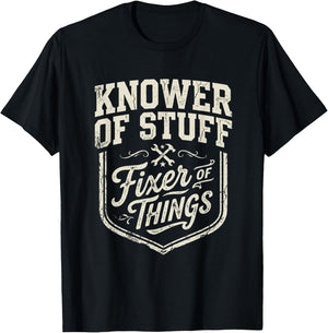 Knower of Stuff Fixer of Things Men Dad Father's Day T-Shirt - T-Shirt | Black