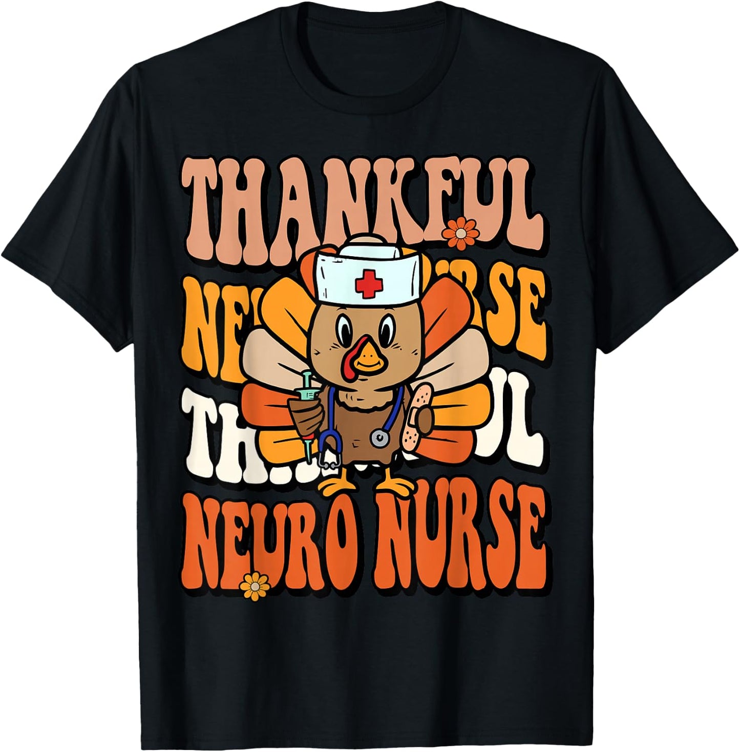 Thankful Neuro Nurse Thanksgiving Turkey Neurology T-Shirt - T-Shirt | Black