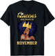 Queens Are Born In November Birthday for Black Women T-Shirt - T-Shirt | Black