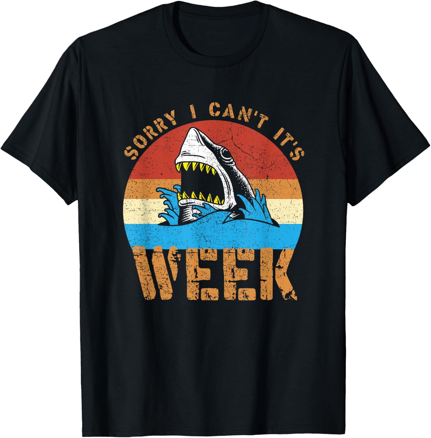 Sorry I Can't It's Week Funny Shark Gifts Men Women Kids T-Shirt - T-Shirt | Black