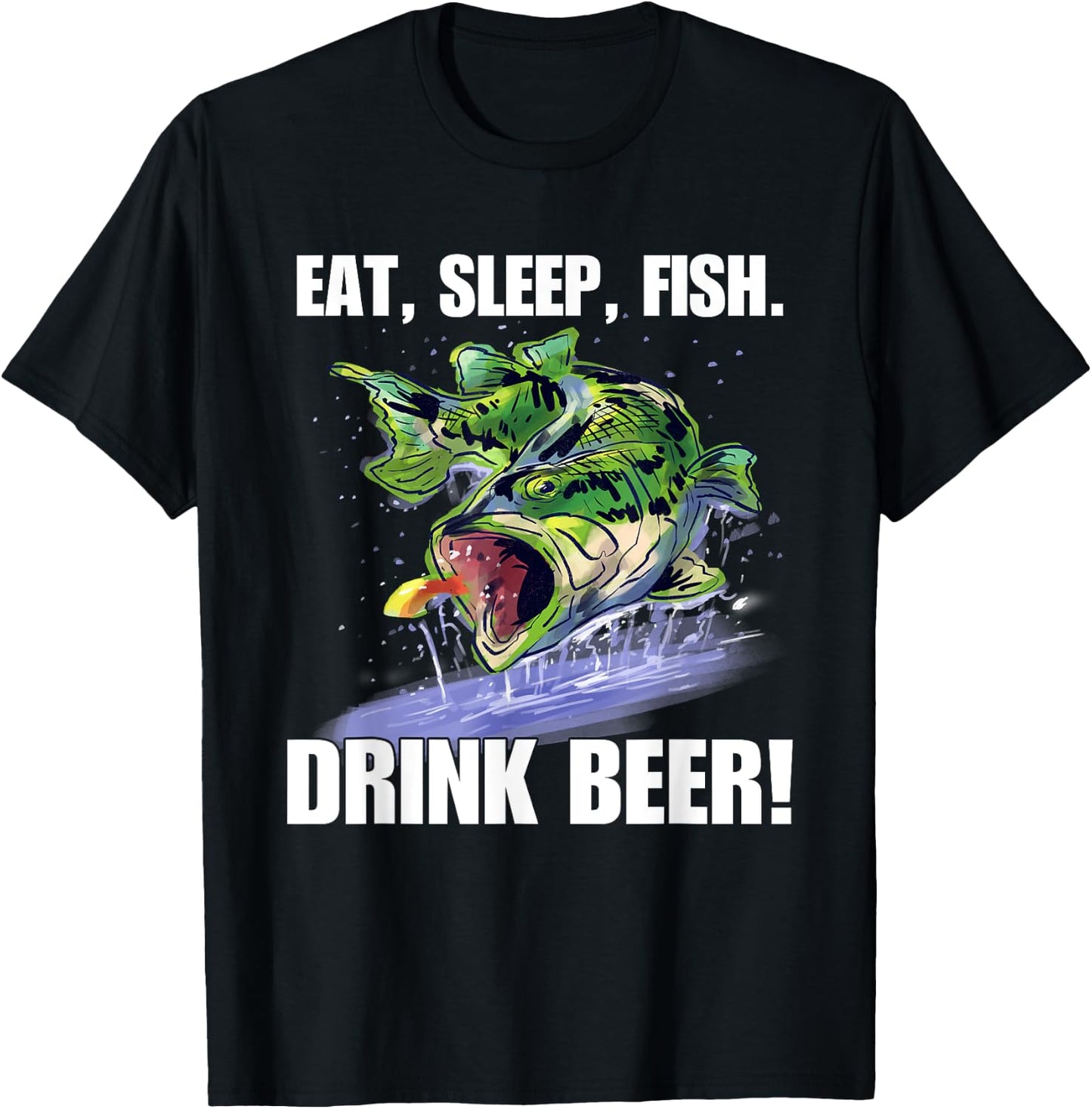 Eat Sleep Fish Drink Beer Funny Fishing T-Shirt - T-Shirt | Black