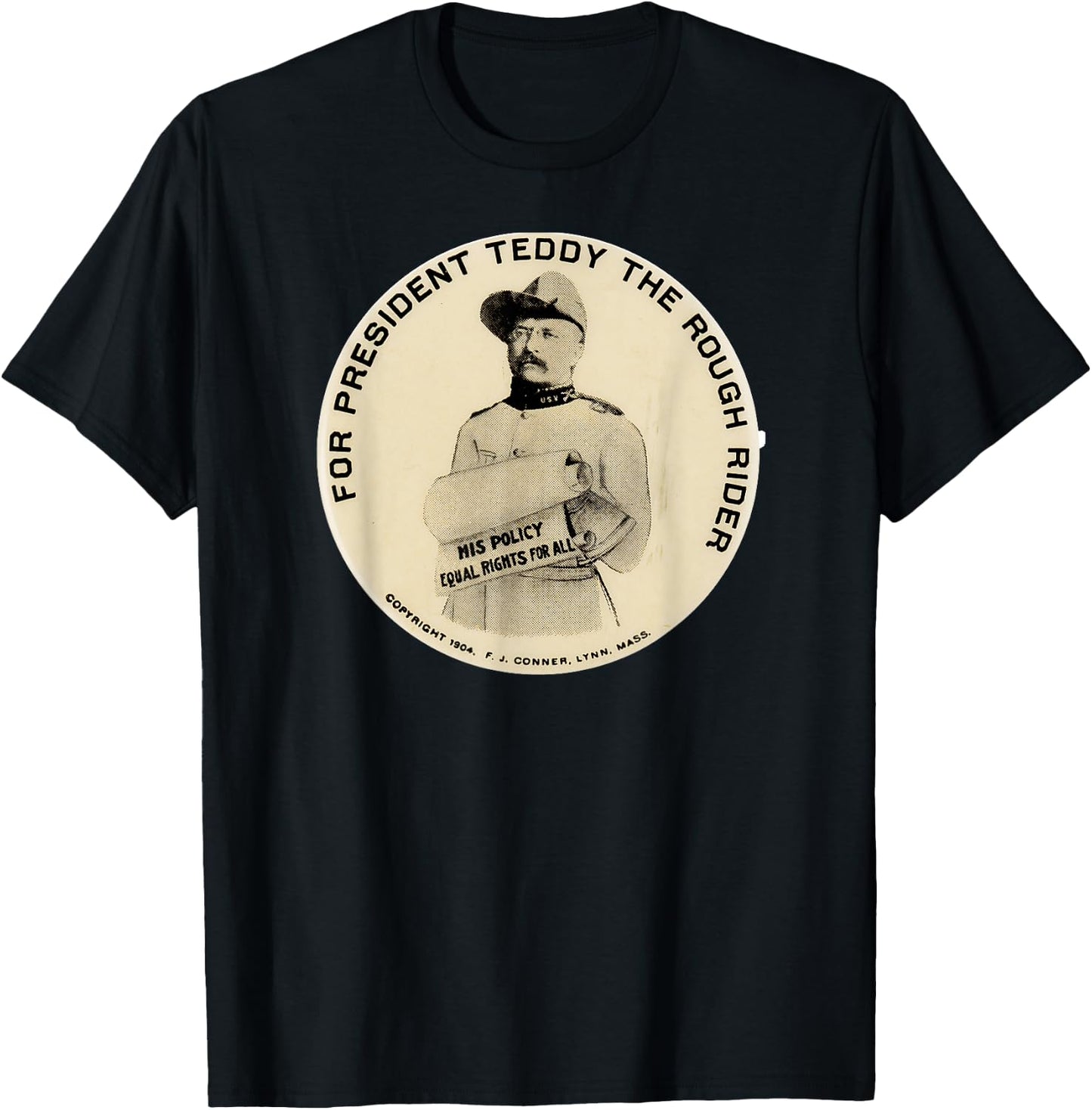 Retro Teddy Roosevelt Campaign Button Shirt Art-Rough Rider T-Shirt - T-Shirt | Black