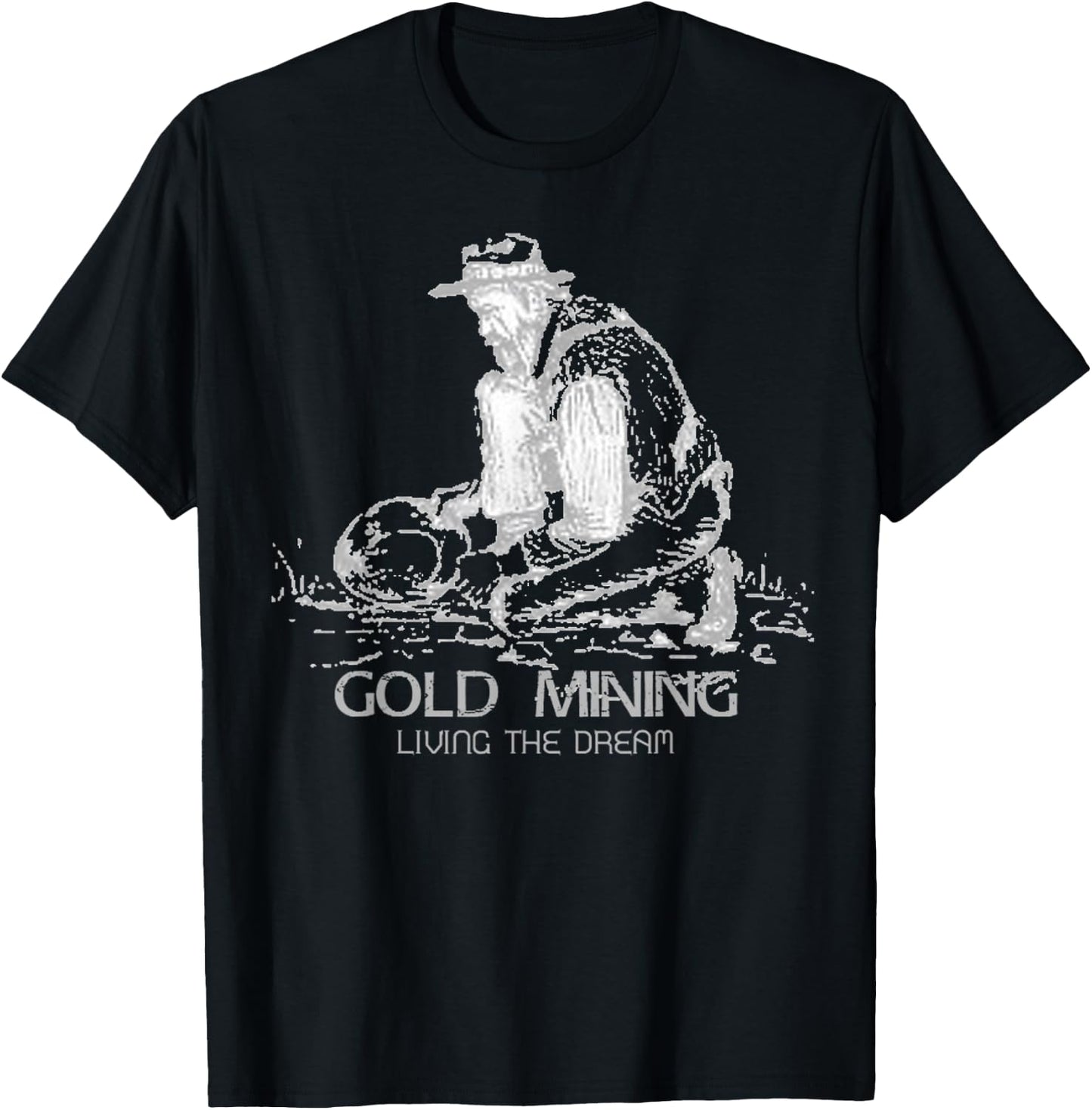 Vintage Gold Mining Living The Dream Retro Miner Sluicing T-Shirt - T-Shirt | Black
