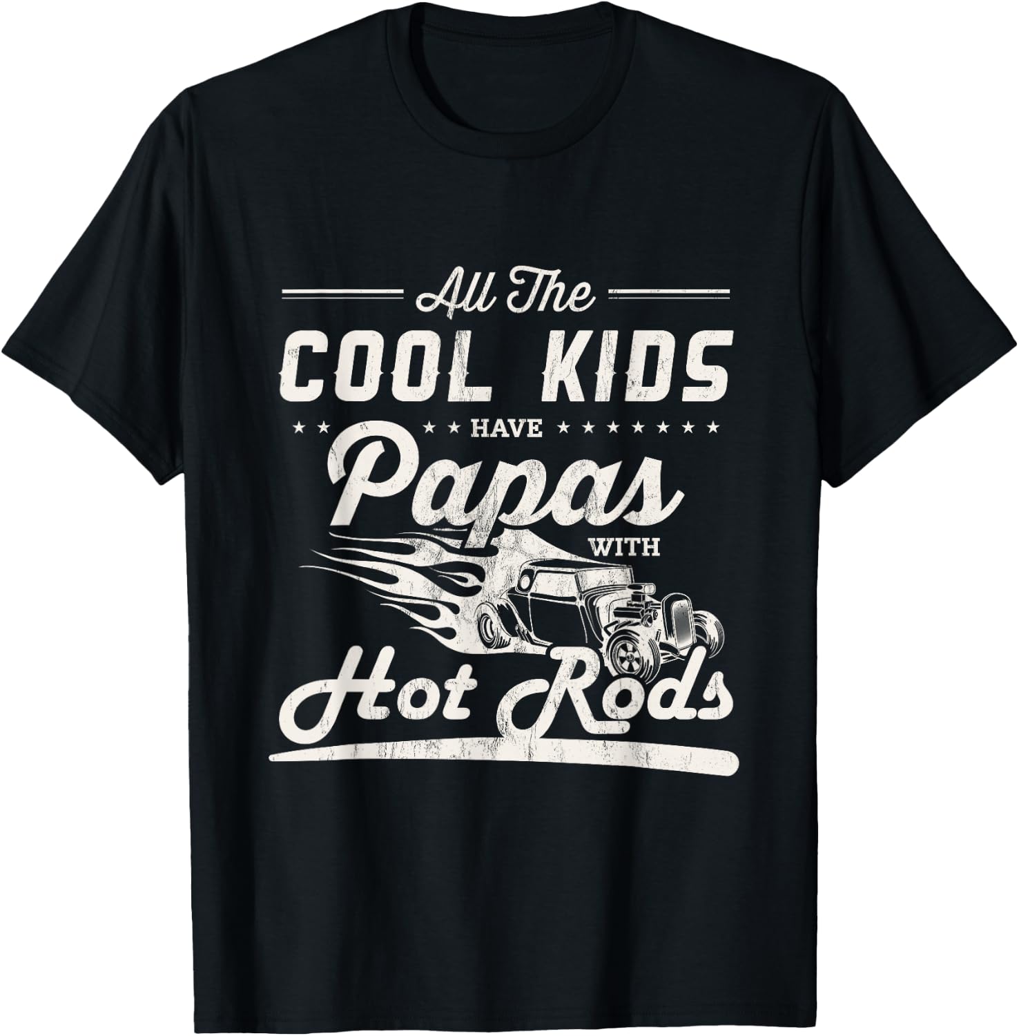Cool kids have dad with Hot Rods Father's Day gift T-Shirt - T-Shirt | Black