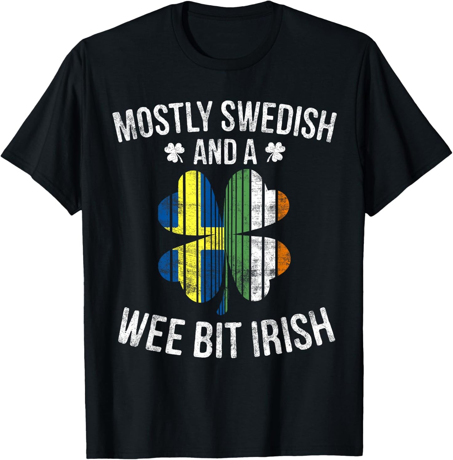 Swedish Wee Bit Irish Sweden St Patrick's Day Gifts T-Shirt - T-Shirt | Black