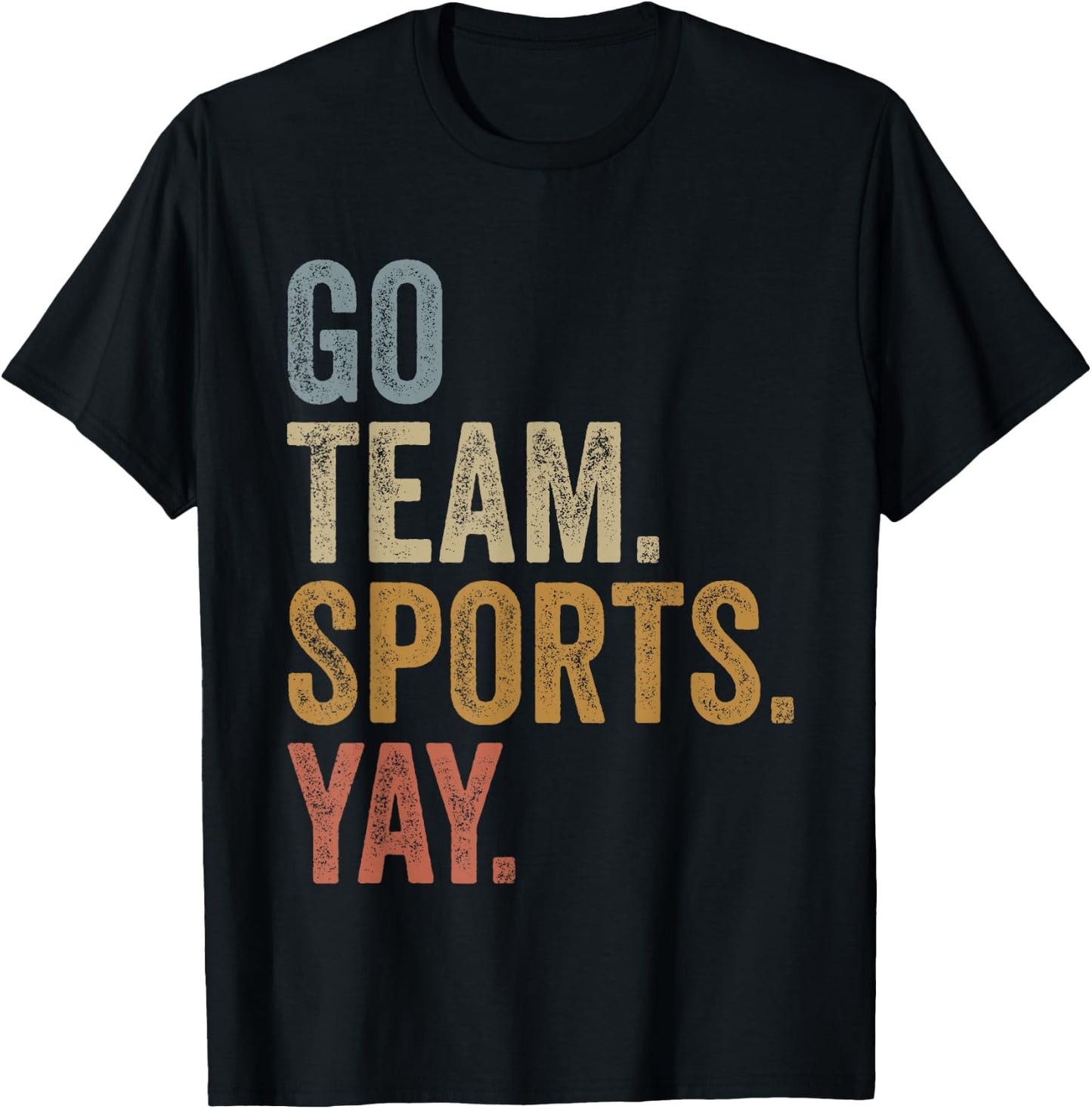 Vintage Go Team Sports Yay Funny Game Day Men Women Kids T-Shirt - T-Shirt | Black