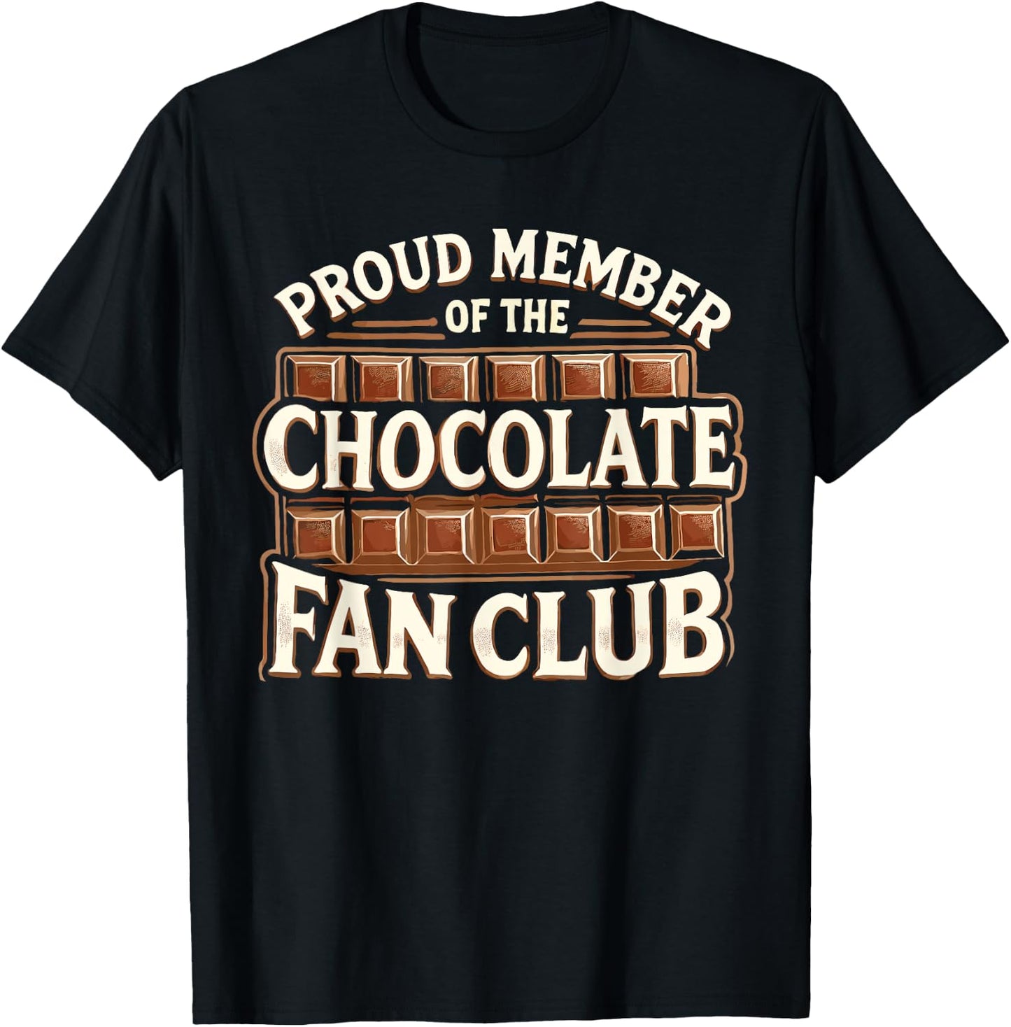 Member Of The Chocolate Fan Club T-Shirt - T-Shirt | Black