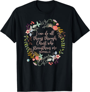 Philippians 4:13 Scripture , Floral shirt T-Shirt - T-Shirt | Black