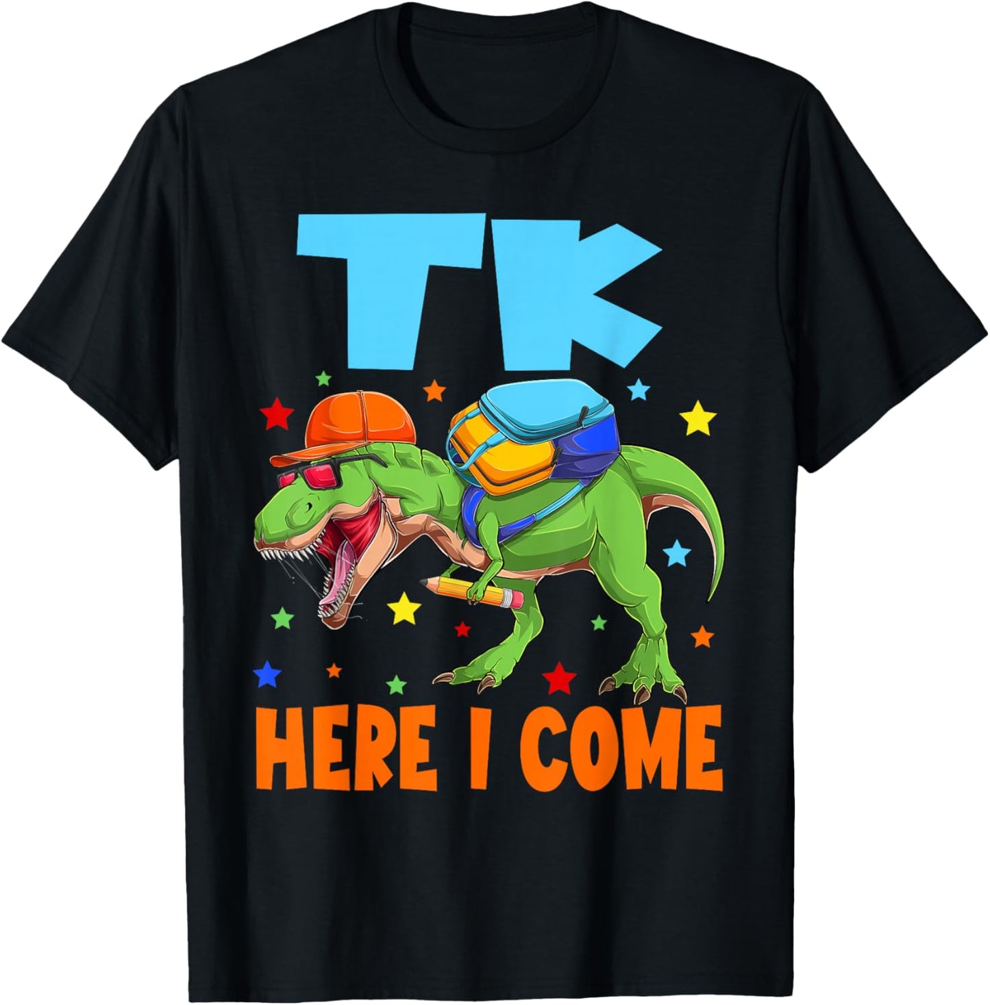 TK Here I Come TK Student Transitional Kindergarten Teacher T-Shirt - T-Shirt | Black