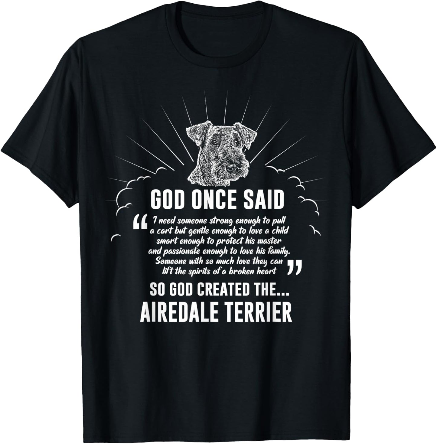 God Once Said Airedale Terrier Dog Gift Women T-Shirt - T-Shirt | Black