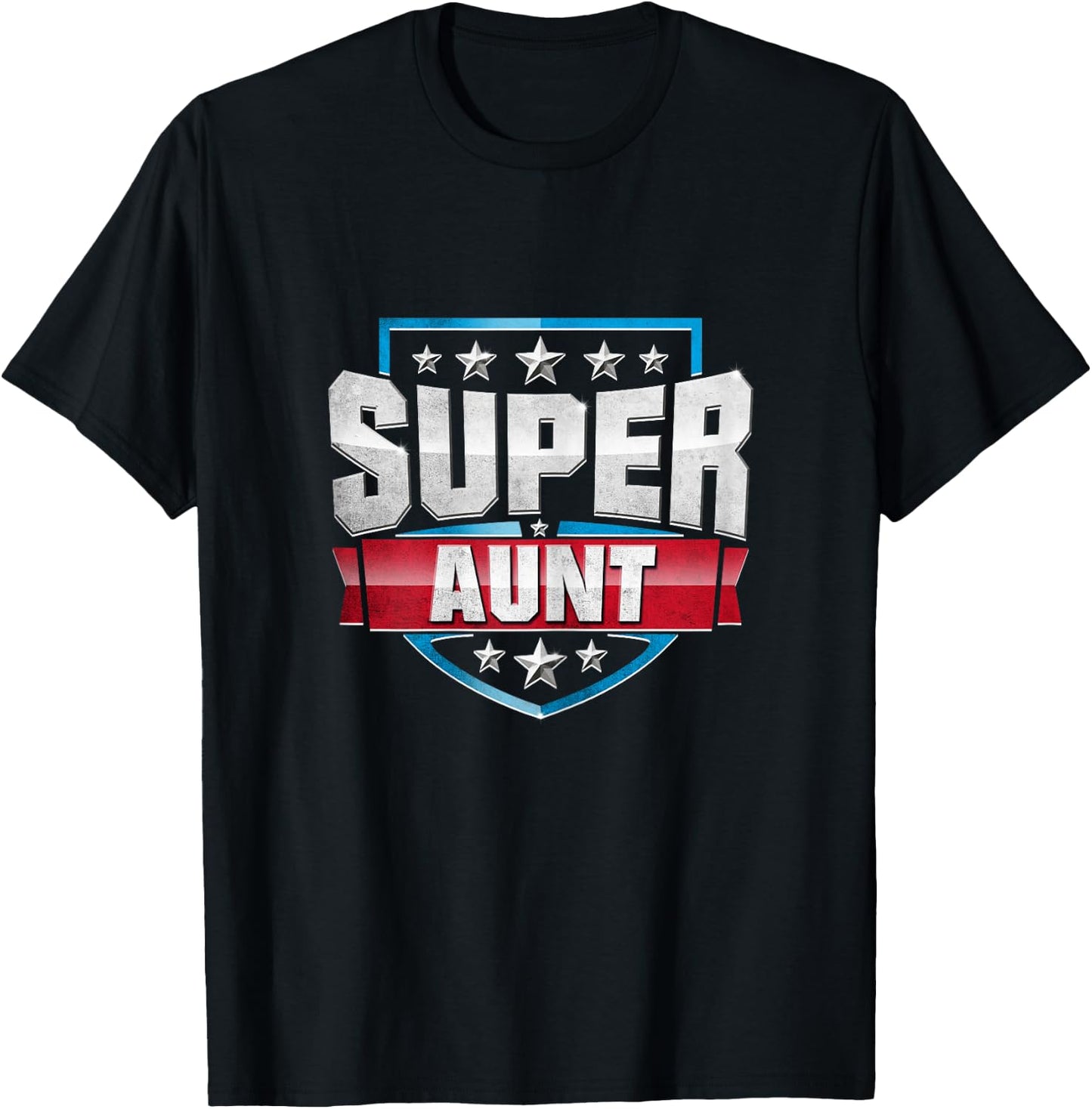Funny Superhero Aunt : SUPER AUNT Shirt T-Shirt - T-Shirt | Black