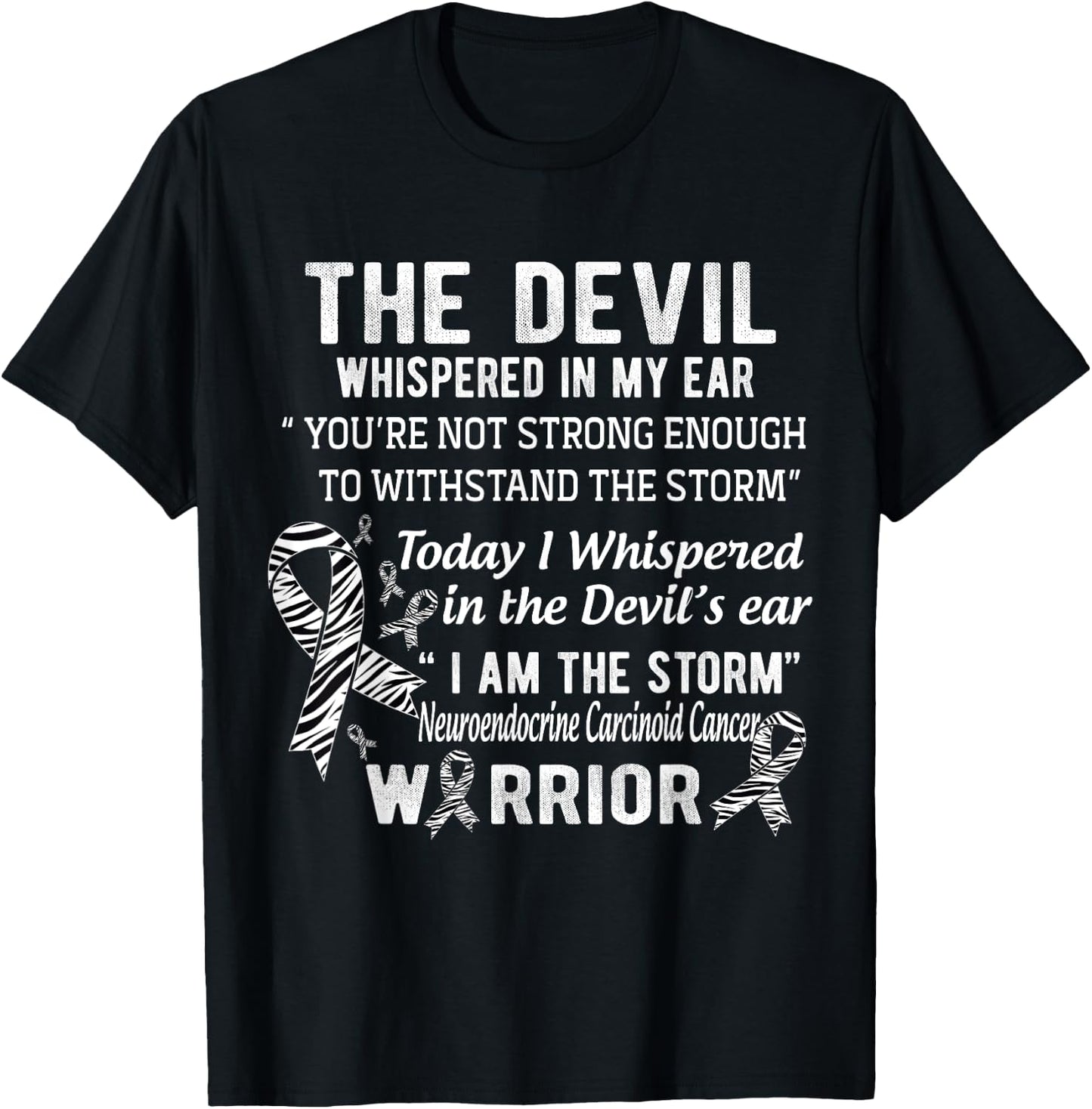 Neuroendocrine Carcinoid Cancer Warrior T-Shirt - T-Shirt | Black
