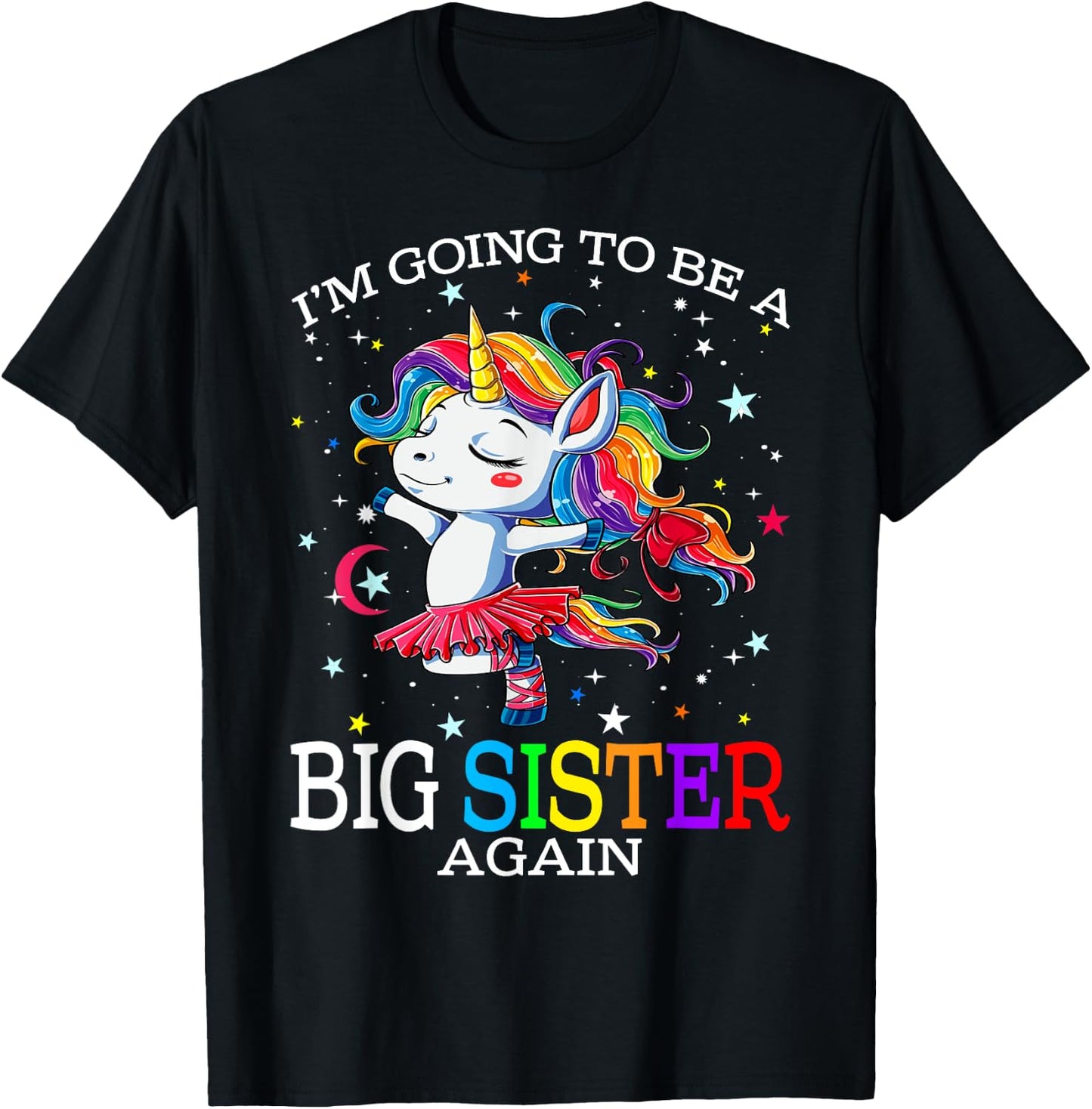 I'm Going To Be A Big Sister Again Unicorn T-Shirt - T-Shirt | Black