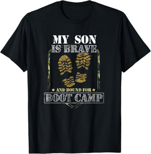 My Son Is Brave And Bound For Boot Camp T-Shirt - T-Shirt | Black