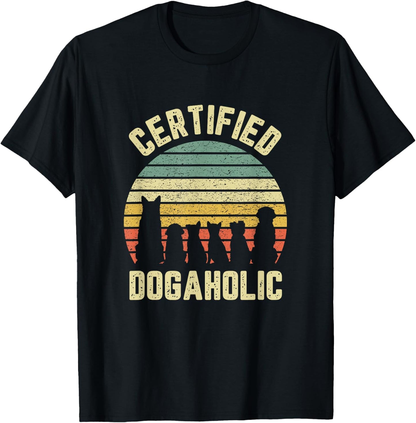 Dogaholic Funny Shirt Gift Dog Lovers Retro T-Shirt - T-Shirt | Black