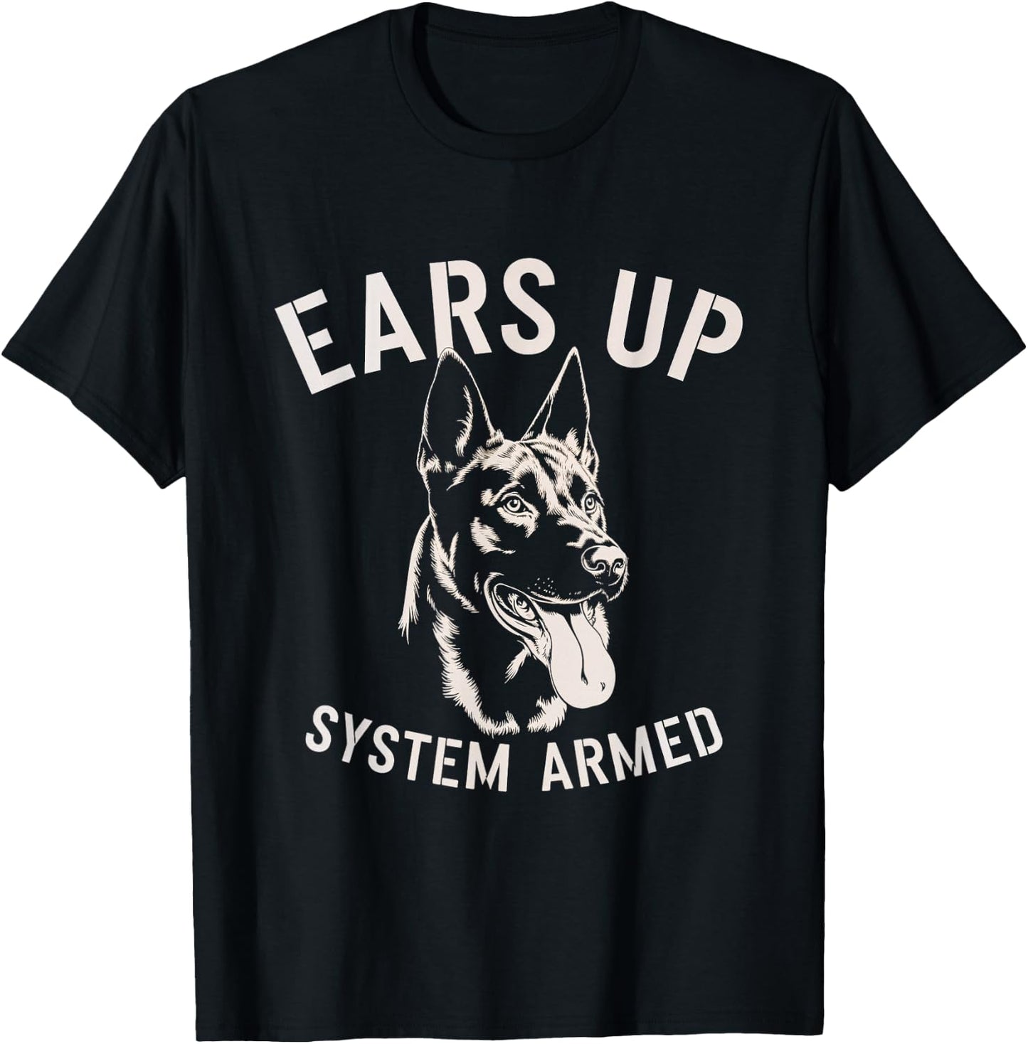 Ears Up System Armed Dog Military Pet Protection Men Women T-Shirt - T-Shirt | Black