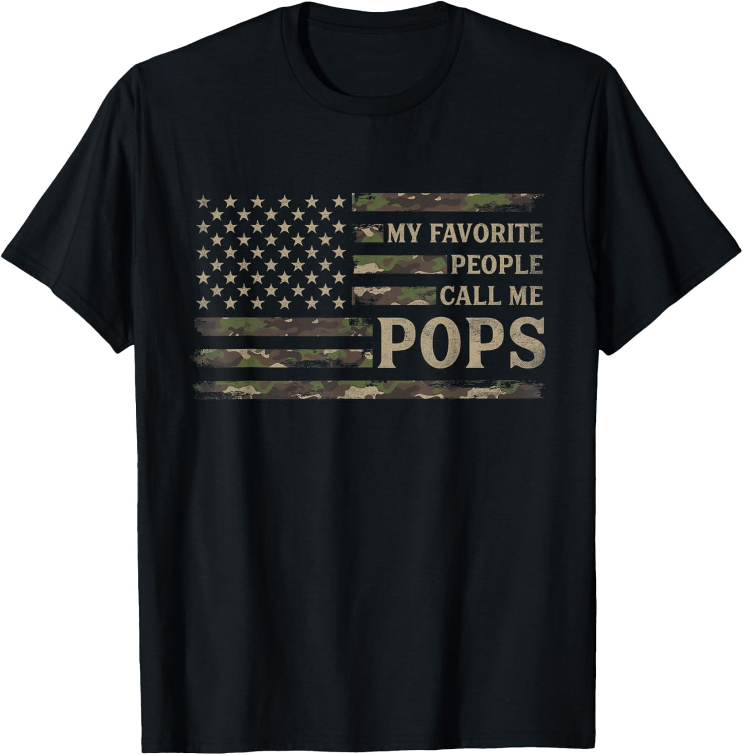 My Favorite People Call Me Pops Father's Day Camo USA Flag T-Shirt - T-Shirt | Black