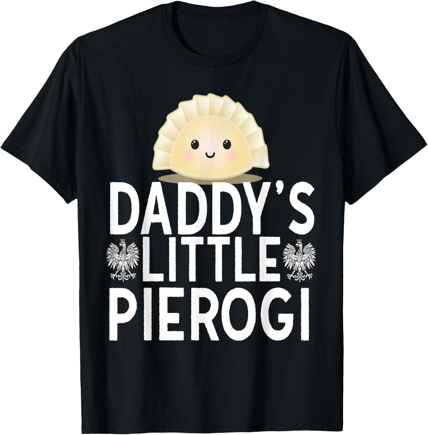 Daddys Little Pierogi Shirt Kids Dyngus Polish Dad Poland T-Shirt - T-Shirt | Black