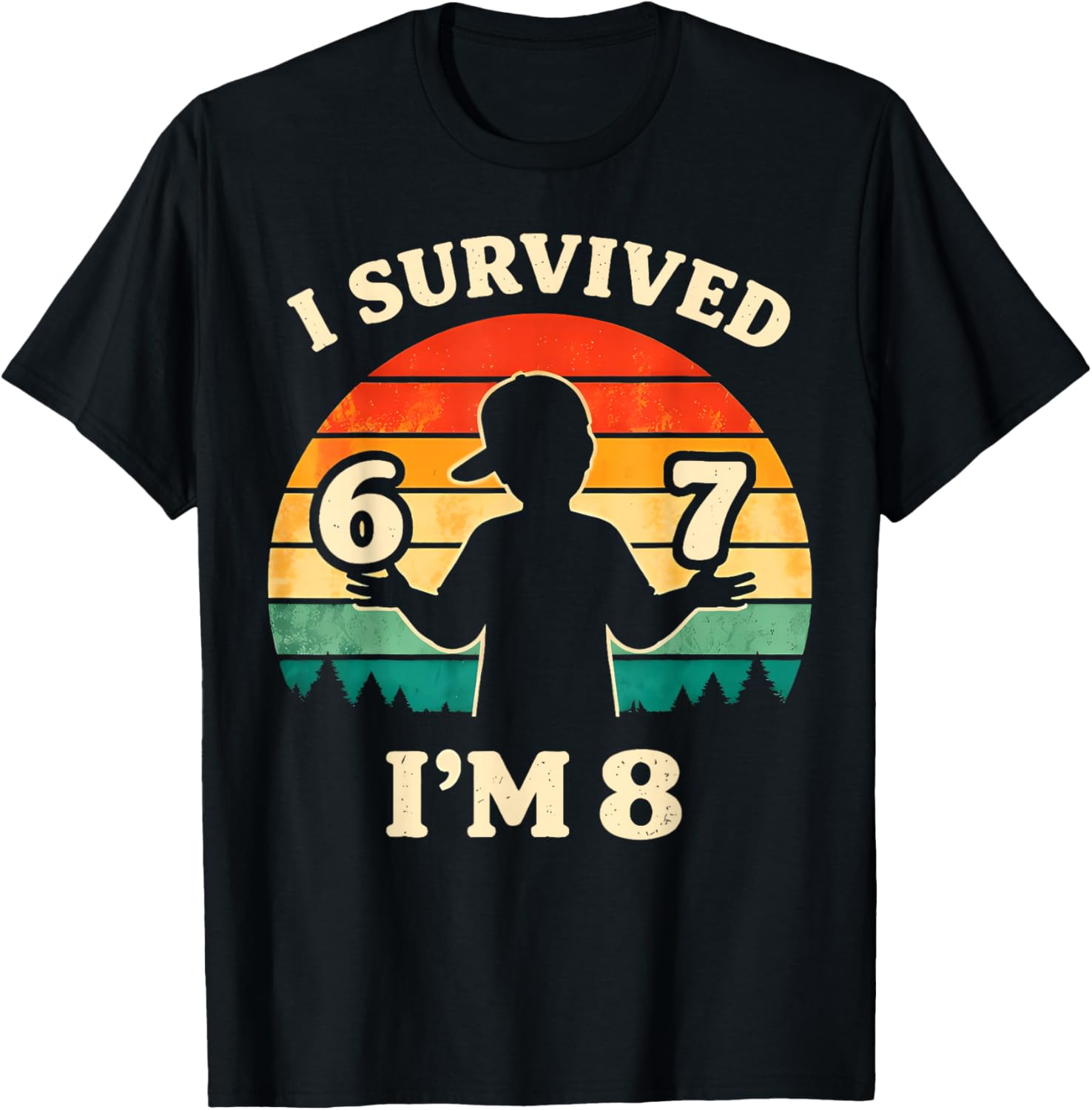 I Survived 6 7 Now I’m 8 Funny 8th Birthday Boy Kids T-Shirt - T-Shirt | Black