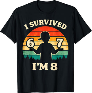 I Survived 6 7 Now I’m 8 Funny 8th Birthday Boy Kids T-Shirt - T-Shirt | Black