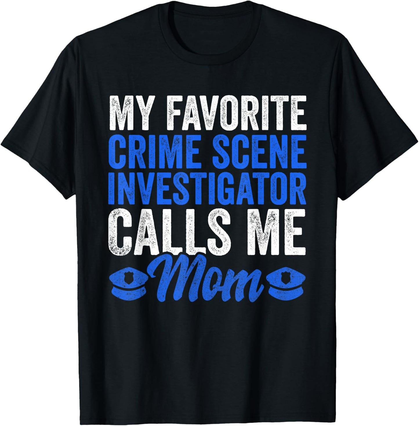 Proud Police Mom Apparel Crime Scene Investigator Son T-Shirt - T-Shirt | Black