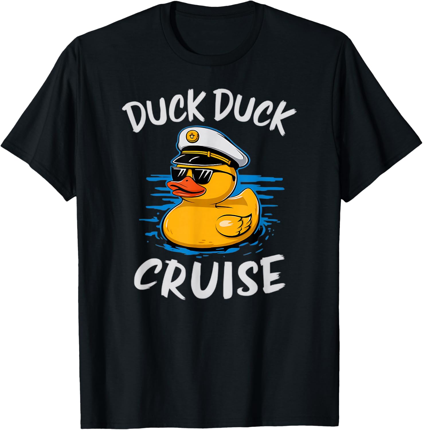 Duck Duck Cruise Rubber Duck Nautical Captain Cruise Ship T-Shirt - T-Shirt | Black
