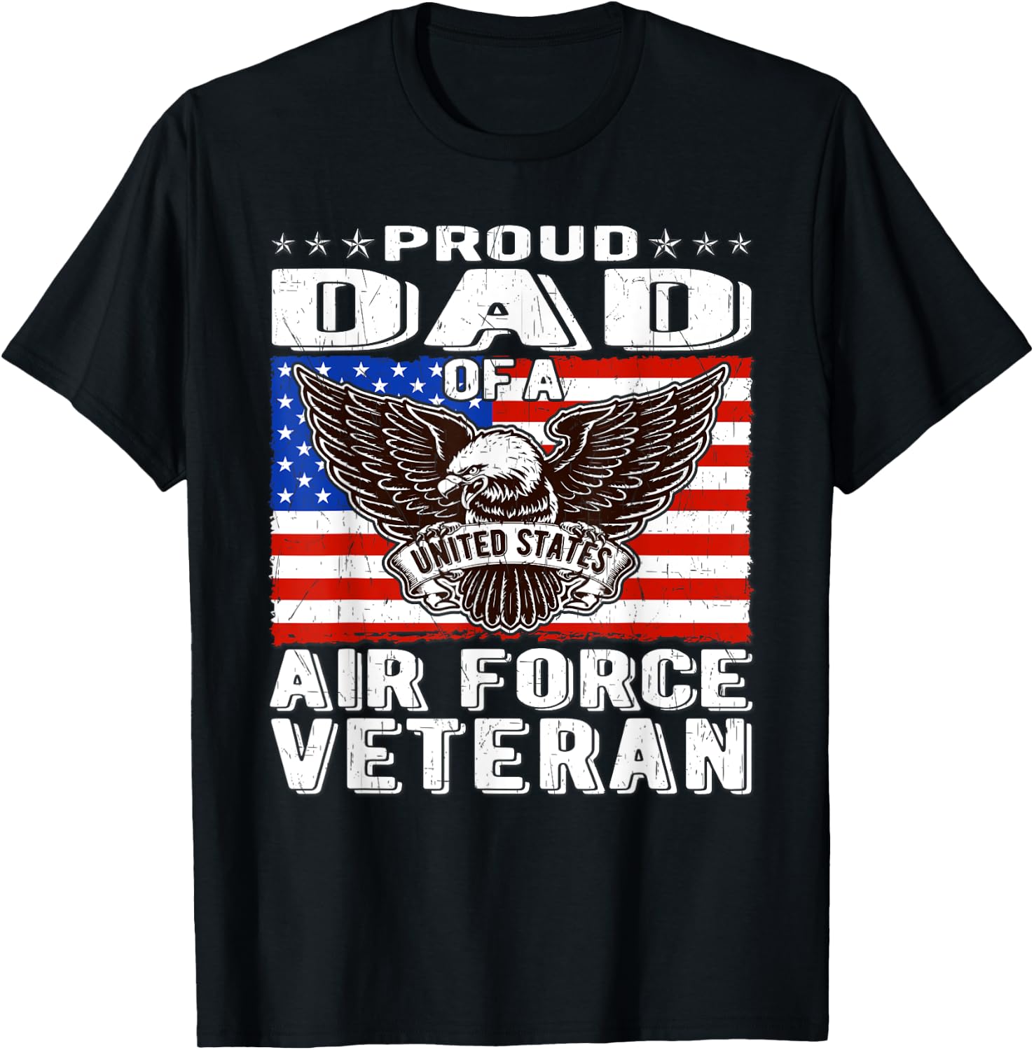 Proud Dad Of US Air Force Veteran Patriotic Military Father Men T-Shirt - T-Shirt | Black